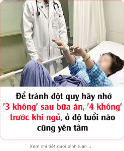 Để tránh đột quỵ hãy nhớ ‘3 không’ sau bữa ăn, ‘4 không’ trước khi ngủ, ở độ tuổi nào cũng yên tâm